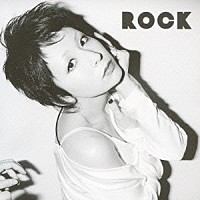 木村カエラ「 ＲＯＣＫ」