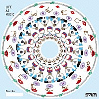 ＳＯＵＲ「 ＬＩＦＥ　ＡＳ　ＭＵＳＩＣ」