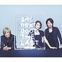 ｇｉｒｌ　ｎｅｘｔ　ｄｏｏｒ「 ｇｉｒｌ　ｎｅｘｔ　ｄｏｏｒ　ＴＨＥ　ＬＡＳＴ　～ＵＰＰＥＲ　＆　ＢＡＬＬＡＤ　ＳＥＬＥＣＴＩＯＮ～」