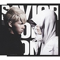 ナノ 「ＳＡＶＩＯＲ　ＯＦ　ＳＯＮＧ」