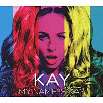 ケイ 「マイ・ネーム・イズ・ケイ」