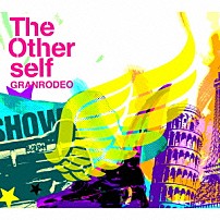 ＧＲＡＮＲＯＤＥＯ 「Ｔｈｅ　Ｏｔｈｅｒ　ｓｅｌｆ」