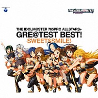 （アニメーション） 天海春香 萩原雪歩 秋月律子 高槻やよい 双海亜美／真美 水瀬伊織 三浦あずさ「ＴＨＥ　ＩＤＯＬＭ＠ＳＴＥＲ　７６５ＰＲＯ　ＡＬＬＳＴＡＲＳ＋　ＧＲＥ＠ＴＥＳＴ　ＢＥＳＴ！　－ＳＷＥＥＴ＆ＳＭＩＬＥ！－」