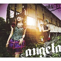 ａｎｇｅｌａ 「ＡＮＧＥＬ／遠くまで」