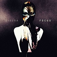 ＤＩＡＵＲＡ 「ＦＯＣＵＳ」