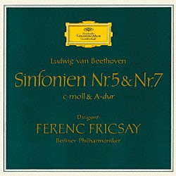 フリッチャイ　ＢＰＯ「ベートーヴェン：交響曲第５番≪運命≫・第７番」