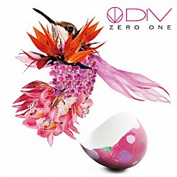 ＤＩＶ「ＺＥＲＯ　ＯＮＥ」