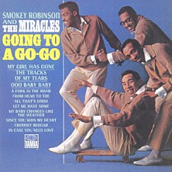スモーキー・ロビンソン＆ザ・ミラクルズ「ゴーイング・トゥ・ア・ゴーゴー」