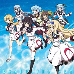 （アニメーション） 篠ノ之箒（ｃｖ．日笠陽子） セシリア・オルコット（ｃｖ．ゆかな） 凰鈴音（ｃｖ．下田麻美） シャルロット・デュノア（ｃｖ．花澤香菜） ラウラ・ボーデヴィッヒ（ｃｖ．井上麻里奈） 更識楯無（ｃｖ．斎藤千和） 更識簪（ｃｖ．三森すずこ）「ＢＥＡＵＴＩＦＵＬ　ＳＫＹ」