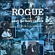 ＲＯＧＵＥ「ベストアルバム　ｅａｓｙ　ｇｏ　ｅａｓｙ　ｃｏｍｅｓ＋Ｌｉｖｅ　ａｔ　ＣＢＧＢ，Ｎｅｗ　Ｙｏｒｋ　１９８９」