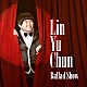 リン・ユーチュン「Ｂａｌｌａｄ　Ｓｈｏｗ」
