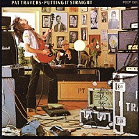 パット・トラヴァース「 プッティング・イット・ストレート」