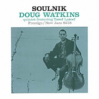 ダグ・ワトキンス「 ソウルニック」
