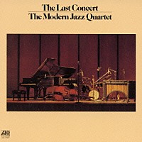 モダン・ジャズ・カルテット「 ラスト・コンサート　ＶＯＬ．２」