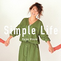 宇都美慶子「 Ｓｉｍｐｌｅ　Ｌｉｆｅ」