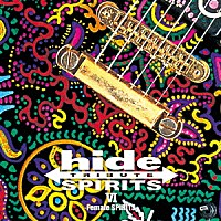 （Ｖ．Ａ．）「 ｈｉｄｅ　ＴＲＩＢＵＴＥ　Ⅵ　－Ｆｅｍａｌｅ　ＳＰＩＲＩＴＳ－」