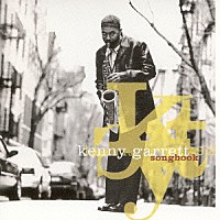 ケニー・ギャレット「 ソングブック」