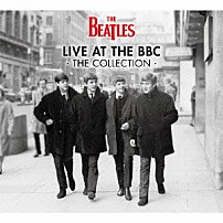 ザ・ビートルズ 「ライヴ・アット・ザ・ＢＢＣ　ザ・コレクション」