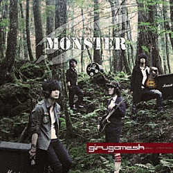 ギルガメッシュ「ＭＯＮＳＴＥＲ」