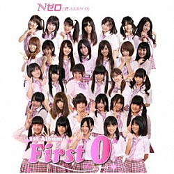 Ｎゼロ（元ＡＫＢＮ　０）「Ｆｉｒｓｔ　０（ラブ）」