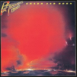 パット・トラヴァース「クラッシュ・アンド・バーン」