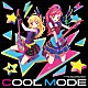 ＳＴＡＲ☆ＡＮＩＳ「ＣＯＯＬ　ＭＯＤＥ」