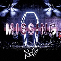 ＳｕＧ「 ＭＩＳＳＩＮＧ」