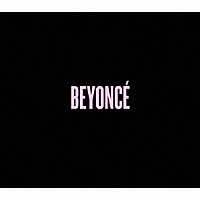 ビヨンセ「 ビヨンセ」