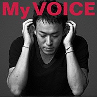 ファンキー加藤「 Ｍｙ　ＶＯＩＣＥ」