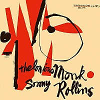 セロニアス・モンク＆ソニー・ロリンズ「 セロニアス・モンク＆ソニー・ロリンズ」