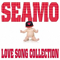 ＳＥＡＭＯ 「ＬＯＶＥ　ＳＯＮＧ　ＣＯＬＬＥＣＴＩＯＮ」
