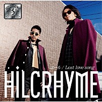 Ｈｉｌｃｒｈｙｍｅ 「エール／Ｌｏｓｔ　ｌｏｖｅ　ｓｏｎｇ」