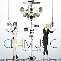 ＣＬＡＭＵ　ｆｒｏｍ　（．５） 「ＣＬＡＭＵＳＩＣ」