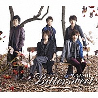 嵐 「Ｂｉｔｔｅｒｓｗｅｅｔ」