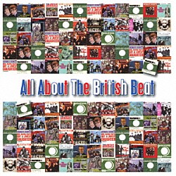 （Ｖ．Ａ．） ジェリー＆ザ・ペイス・メイカーズ ビリー・Ｊ．クレイマー　ｗｉｔｈ　ザ・ダコタス スウィンギング・ブルー・ジーンズ ピーター＆ゴードン ロッド・スチュワート フォアモスト クーバス「オール・アバウト・ザ・ブリティッシュ・ビート」