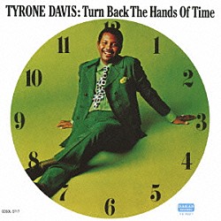 タイロン・デイヴィス「ターン・バック・ザ・ハンズ・オブ・タイム　＋３」
