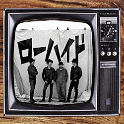 ＮＩＣＯ　Ｔｏｕｃｈｅｓ　ｔｈｅ　Ｗａｌｌｓ「ローハイド」