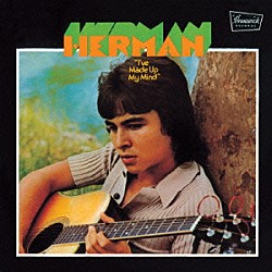 ハーマン「アイヴ・メイド・アップ・マイ・マインド」