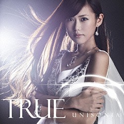 ＴＲＵＥ「ＵＮＩＳＯＮＩＡ」