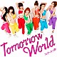 ウェザーガールズ「Ｔｏｍｏｒｒｏｗ　Ｗｏｒｌｄ」