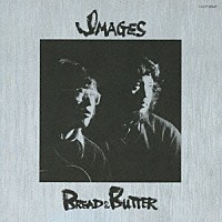 ブレッド＆バター「 風（ＩＭＡＧＥＳ）」