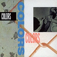（オリジナル・サウンドトラック）「 カラーズ（天使の消えた街）　オリジナル・サウンドトラック」