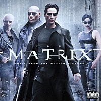 （オリジナル・サウンドトラック）「 マトリックス　オリジナル・サウンドトラック」