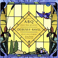 アルバン・ベルク四重奏団「 ドビュッシー／ラヴェル：弦楽四重奏曲」