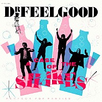 ドクター・フィールグッド「 ア・ケース・オブ・ザ・シェイクス　＋２」