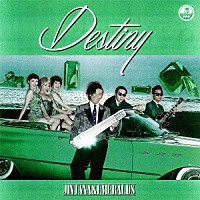 ＪＩＮＴＡＮＡ　＆　ＥＭＥＲＡＬＤＳ「 Ｄｅｓｔｉｎｙ」