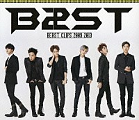 Ｂ２ＳＴ「 ＢＥＡＳＴ　ＣＬＩＰＳ　２００９－２０１３」