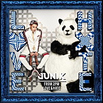 Ｊｕｎ．Ｋ（Ｆｒｏｍ　２ＰＭ） 「ＬＯＶＥ　＆　ＨＡＴＥ」