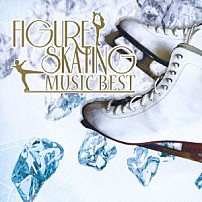 （クラシック） ゲイリー・ムーア シャルル・デュトワ モントリオール交響楽団 ニック・イングマン プラハ・フィルハーモニア マリア・ジョアン・ピリス ラン・ラン「決定盤！　フィギュアスケート・ミュージック・ベスト」