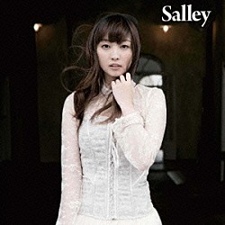 Ｓａｌｌｅｙ「あたしをみつけて」